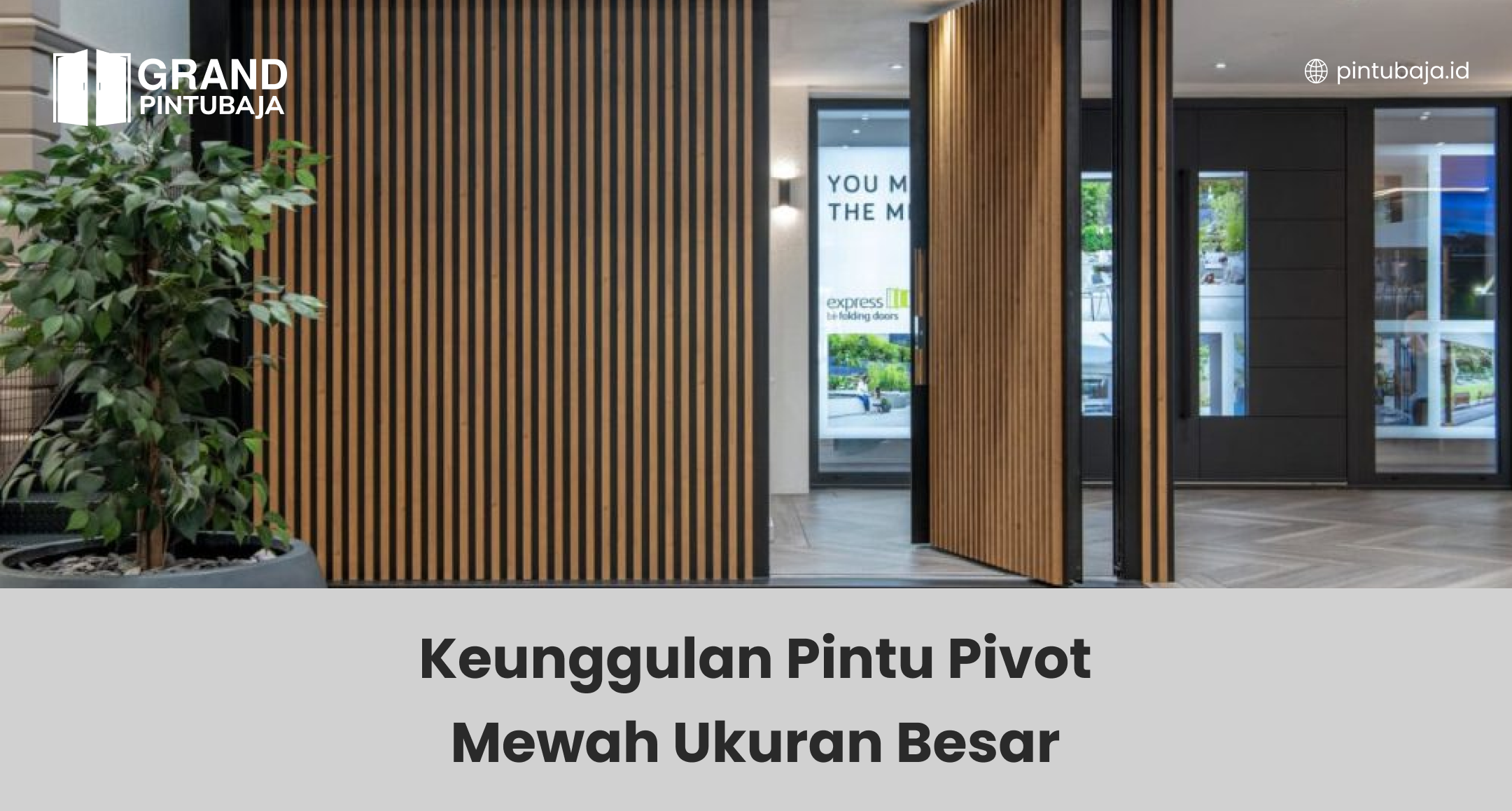 keunggulan_pintu_pivot_mewah_ukuran_besar