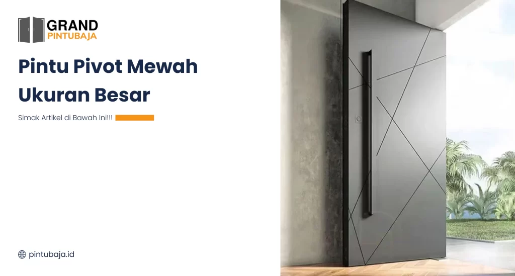 pintu_pivot_mewah_ukuran_besar
