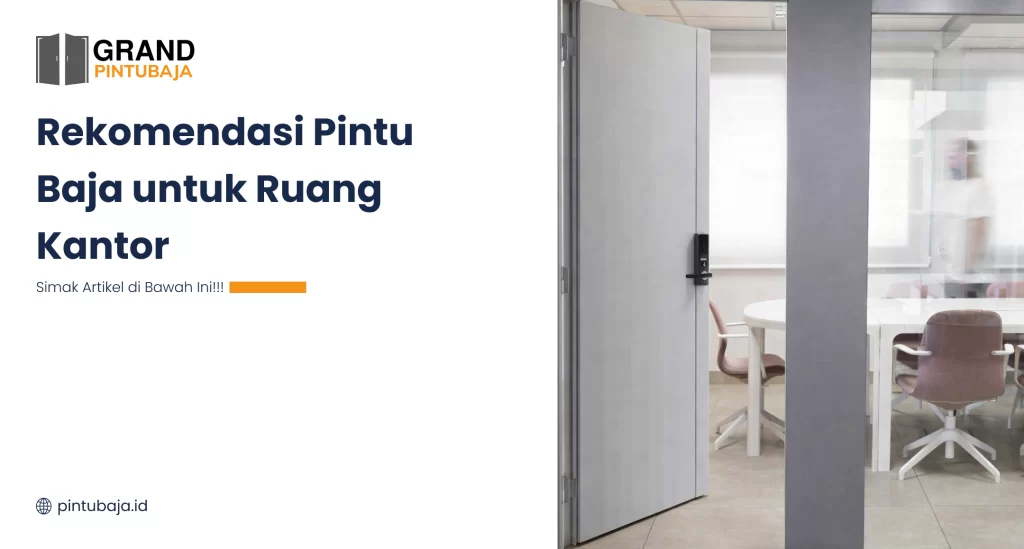 rekomendasi_pintu_baja_untuk_ruang_kantor