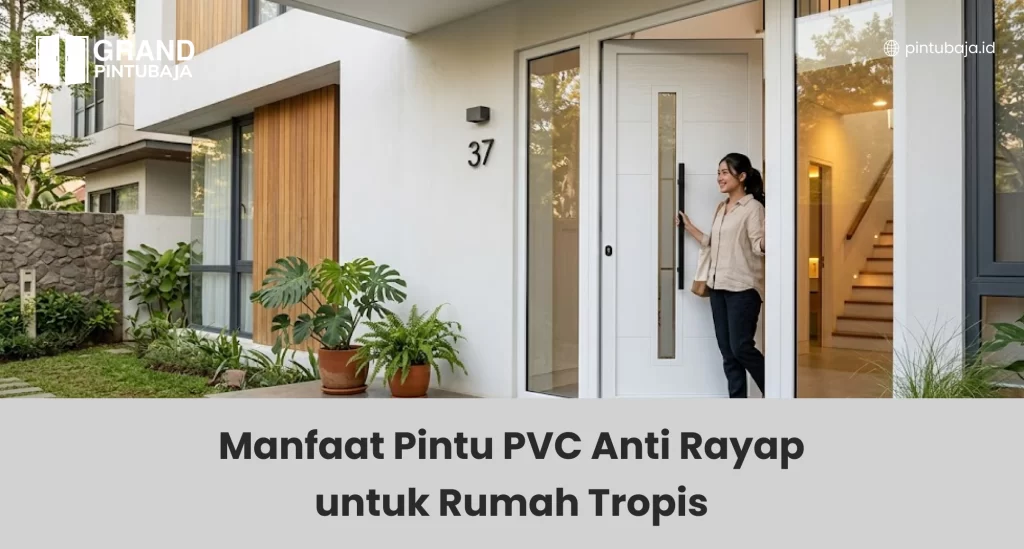 manfaat_pintu_pvc_anti_rayap_untuk_rumah_tropis