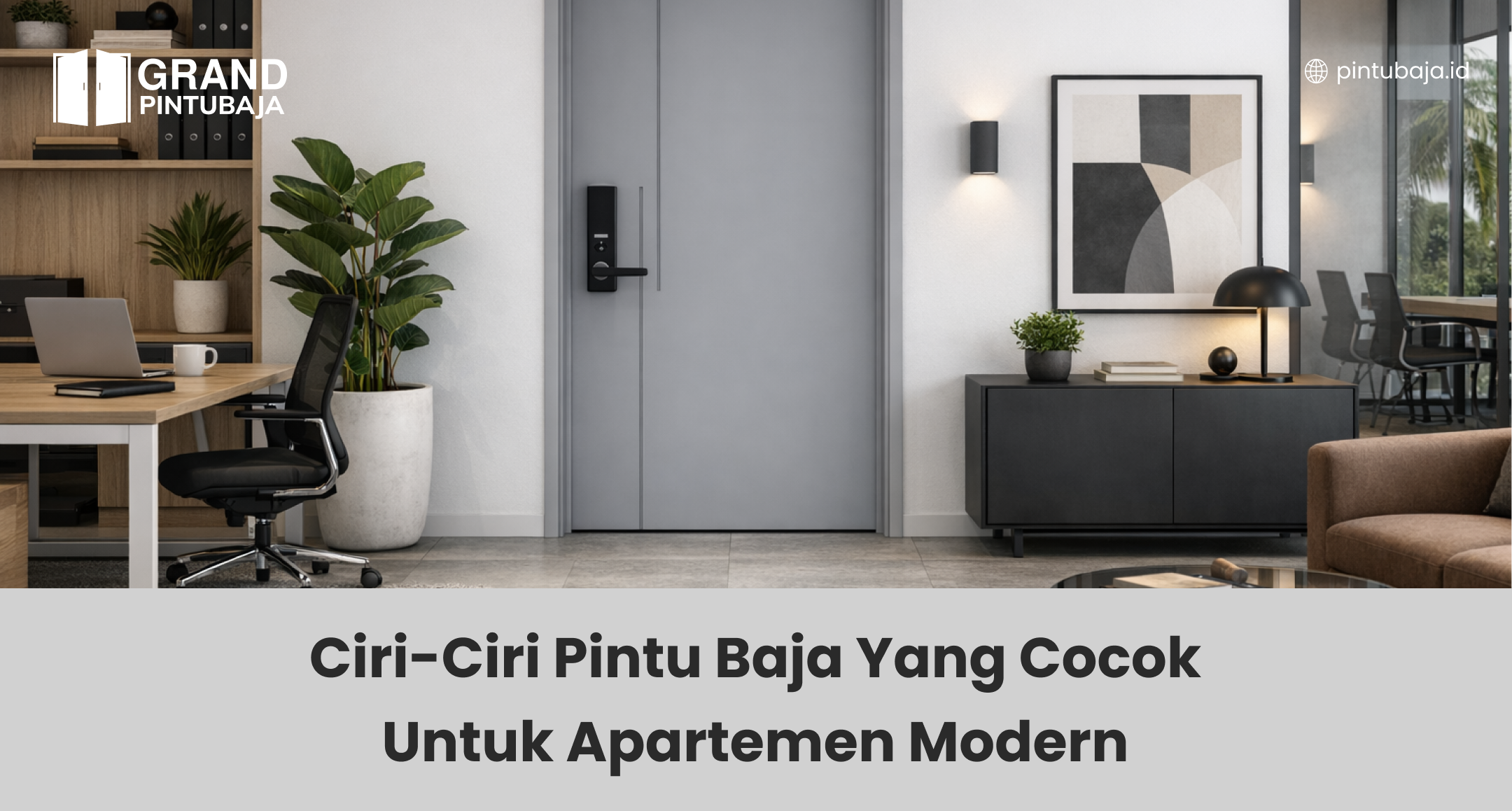 ciri_ciri_pintu_baja_yang_cocok_untuk_apartemen_modern