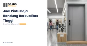 Jual Pintu Baja Bandung Berkualitas Tinggi