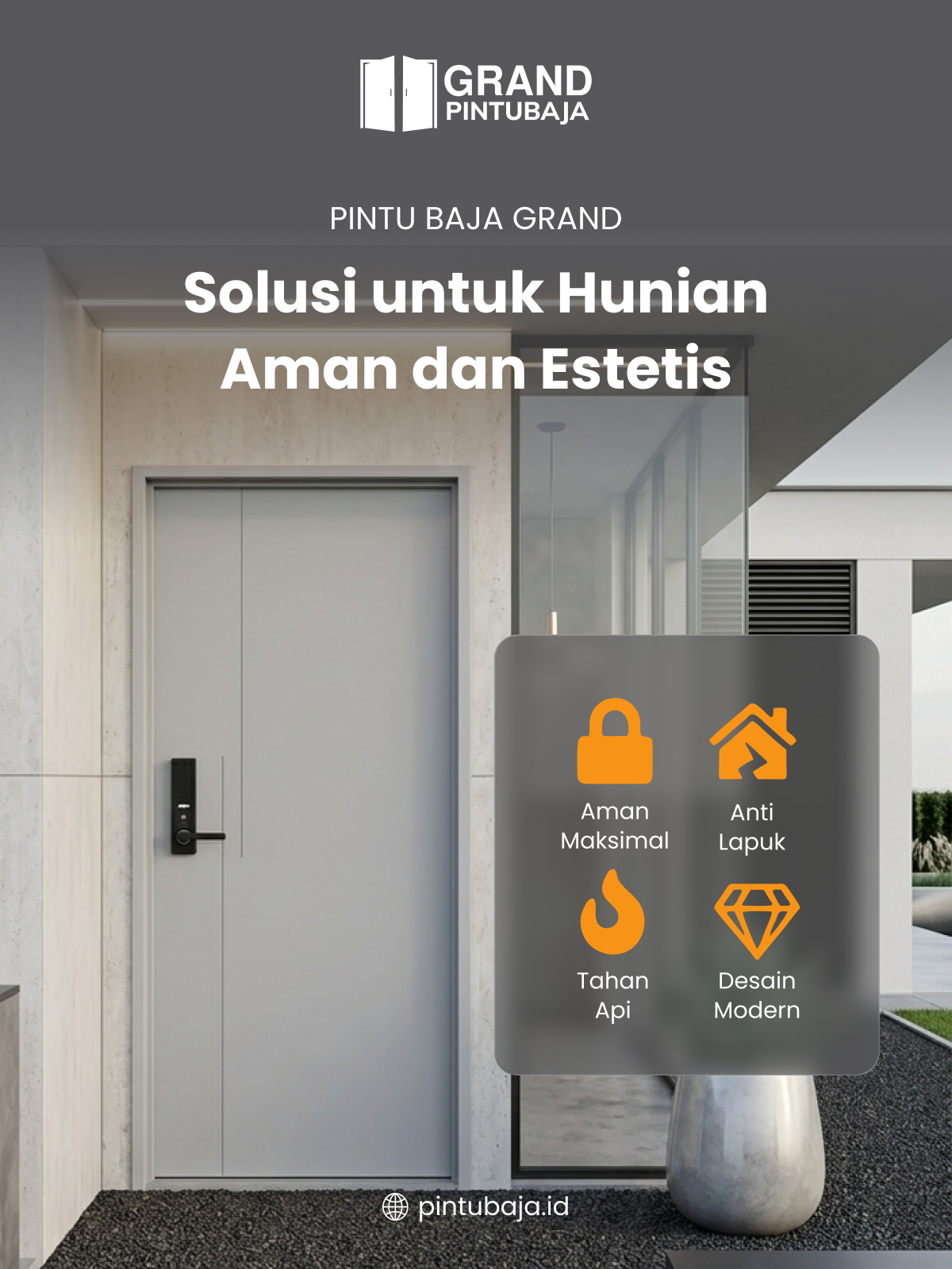 Pintu Baja Grand, Solusi untuk Hunian Aman dan Estetis