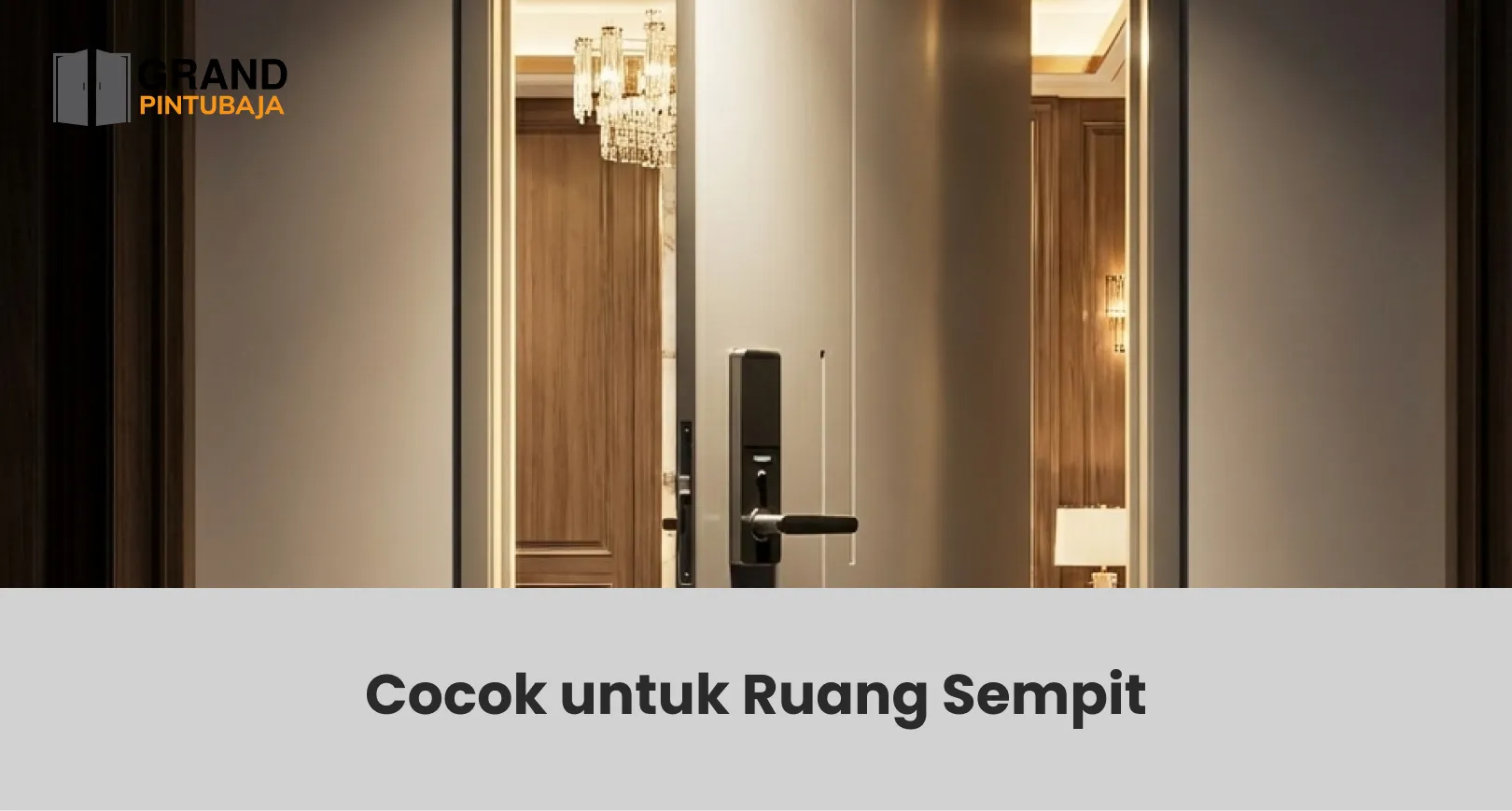 Cocok untuk Ruang Sempit
