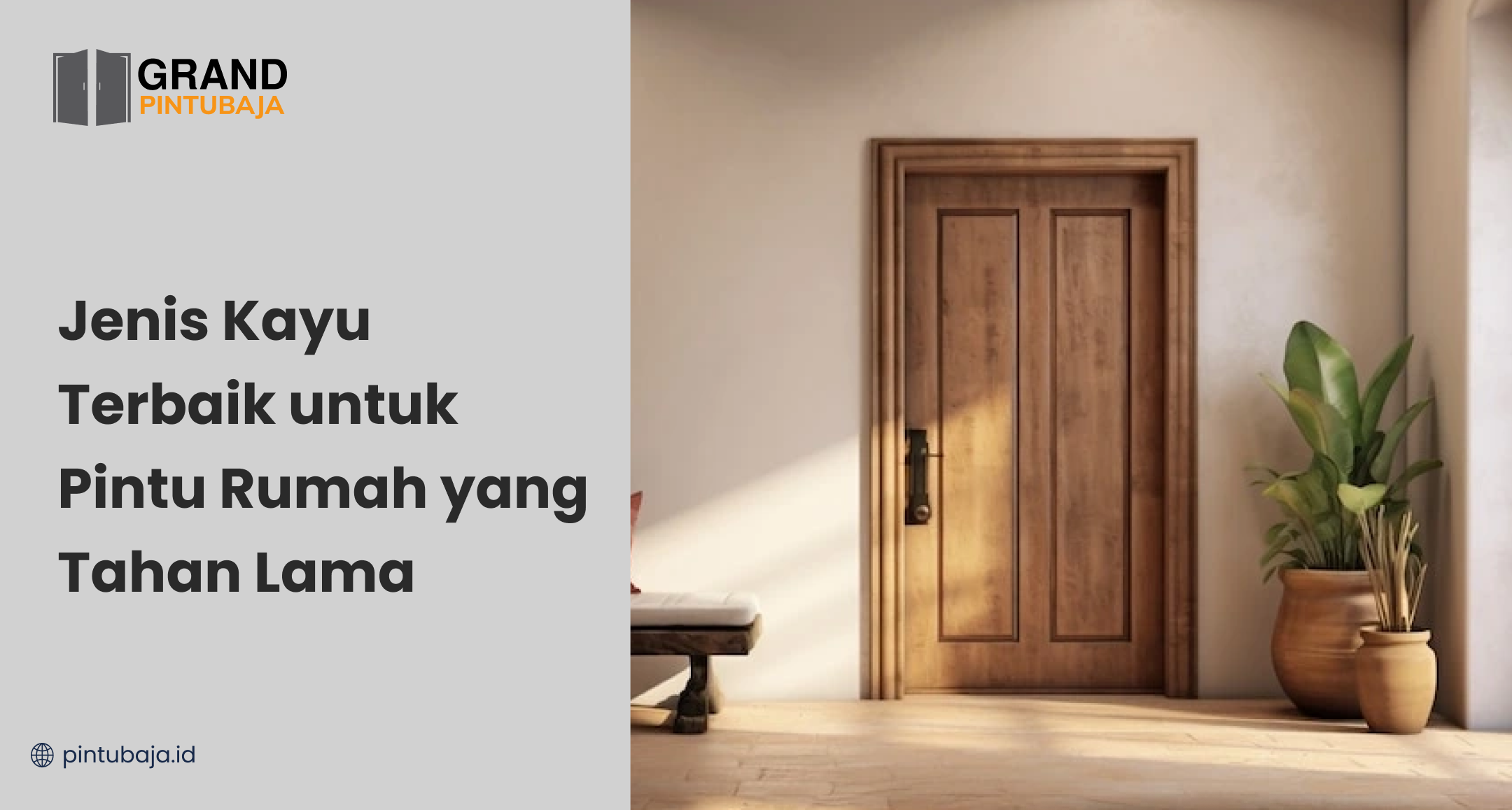 Jenis Kayu Terbaik untuk Pintu Rumah yang Tahan Lama