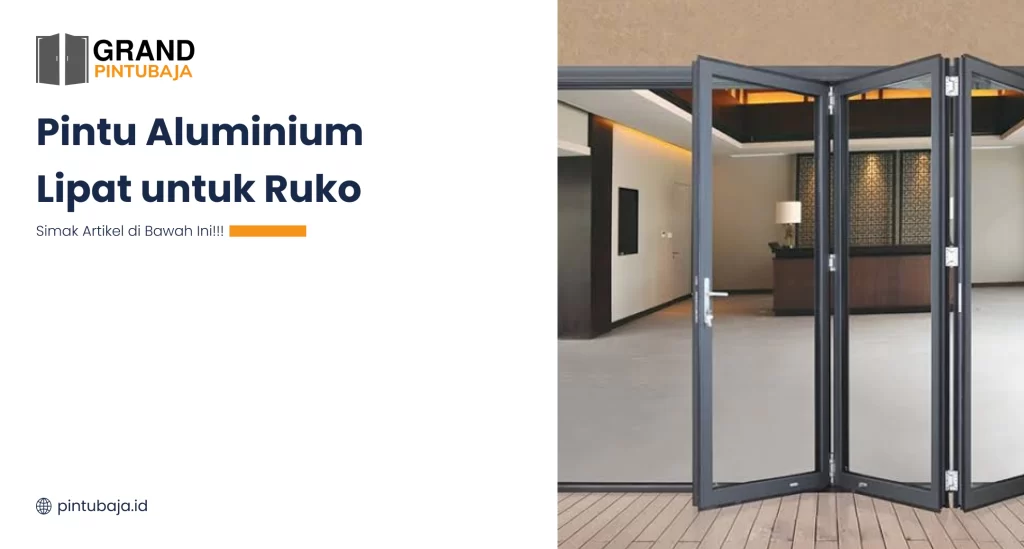 Pintu Aluminium Lipat untuk Ruko
