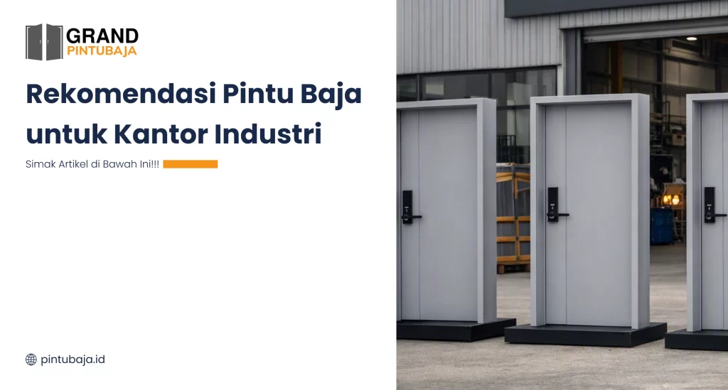 rekomendasi_pintu_baja_untuk_kantor_industri