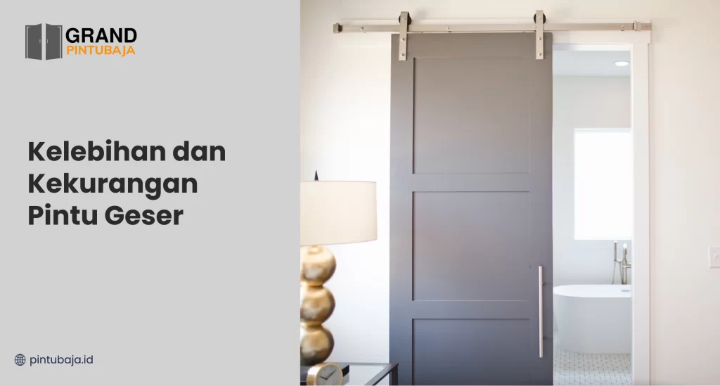 Kelebihan dan Kekurangan Pintu Geser